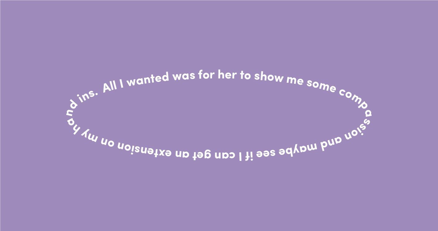 Every time I left the counsellors office I was in tears and felt humiliated for even telling her I was struggling.